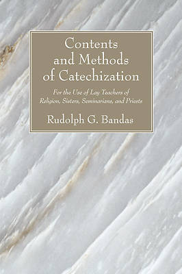 Picture of Contents and Methods of Catechization