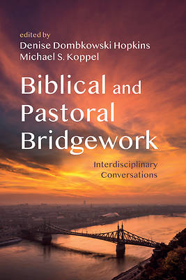 Picture of Biblical and Pastoral Bridgework