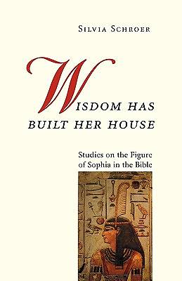 Picture of Wisdom Has Built Her House
