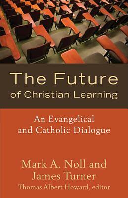 Picture of The Future of Christian Learning [ePub Ebook]