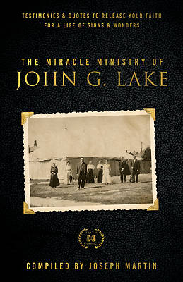 Picture of Miracle Ministry of John G. Lake