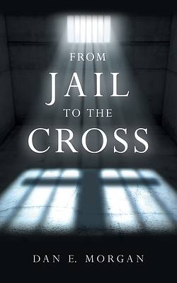 Picture of From Jail to the Cross