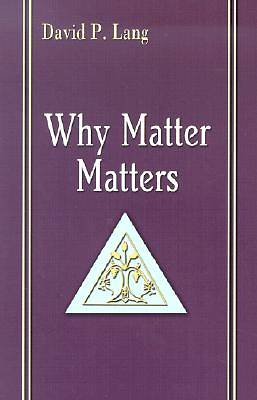 Picture of Why Matter Matters