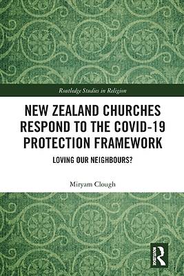 New Zealand Churches Respond to the Covid-19 Protection Framework