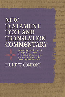 Picture of New Testament Text and Translation Commentary