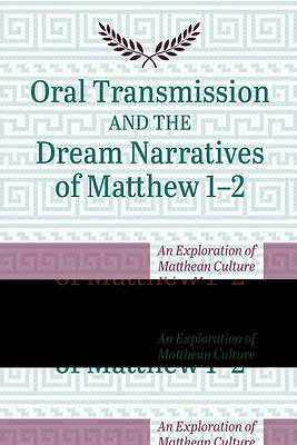 Picture of Oral Transmission and the Dream Narratives of Matthew 1-2