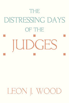 Picture of The Distressing Days of the Judges