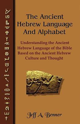 Picture of The Ancient Hebrew Language and Alphabet