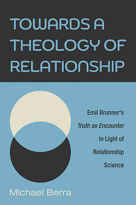 Picture of Towards a Theology of Relationship