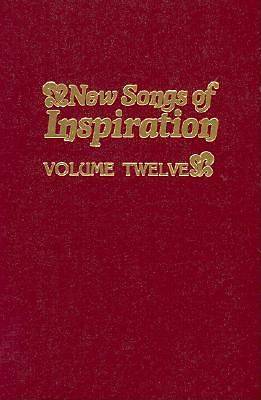 Picture of New Songs of Inspiration Volume 12; Shaped-Note Hymnal