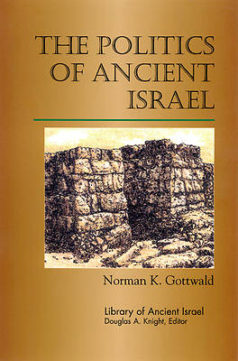 Picture of The Politics of Ancient Israel