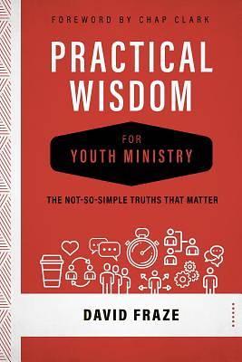 Picture of Practical Wisdom for Youth Ministry