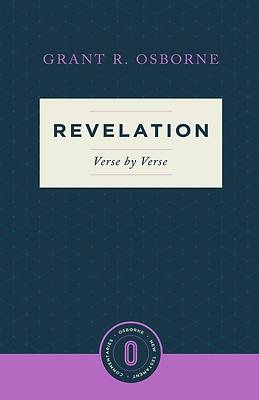 Picture of Revelation Verse by Verse (Osborne New Testament Commentaries)