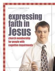 Picture of Expressing Faith in Jesus: Church Membership for People with Cognitive Impairments