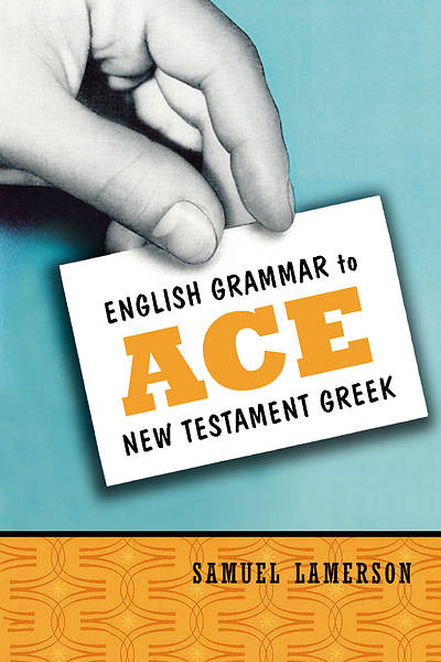 Picture of English Grammar to Ace New Testament Greek