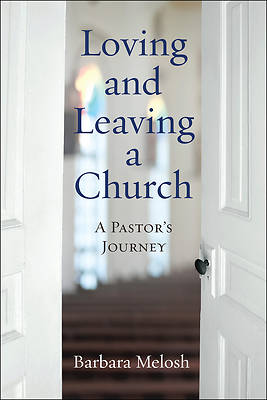 Picture of Loving and Leaving a Church