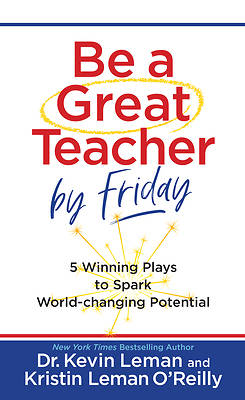 Picture of Be a Great Teacher by Friday