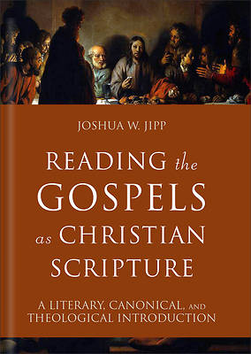 Picture of Reading the Gospels as Christian Scripture