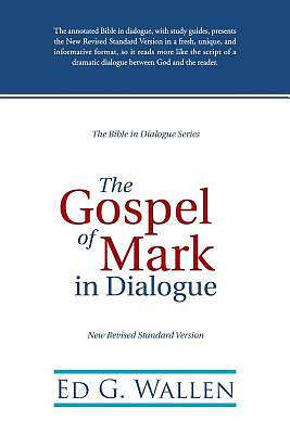 Picture of The Gospel of Mark in Dialogue