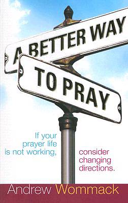 Picture of A Better Way to Pray