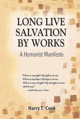 Picture of Long Live Salvation by Works