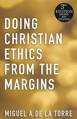 Picture of Doing Christian Ethics from the Margins - 3rd Edition