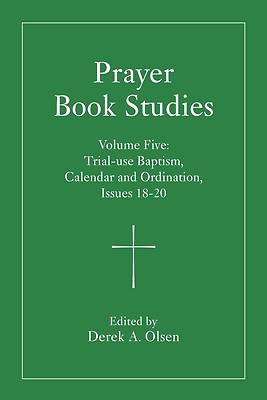 Prayer Book Studies Volume Five