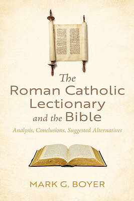 Picture of The Roman Catholic Lectionary and the Bible