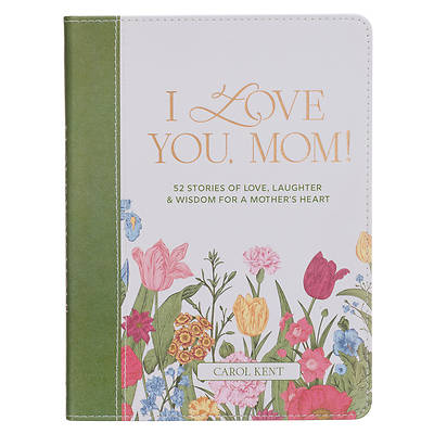 I Love You, Mom!