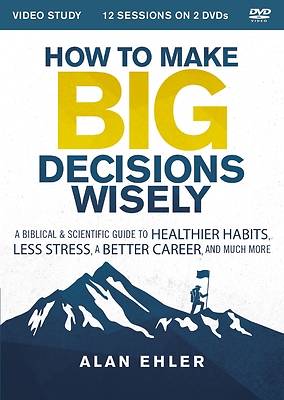 Picture of How to Make Big Decisions Wisely Video Study