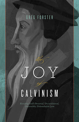 Picture of The Joy of Calvinism