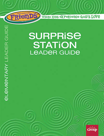 Picture of FaithWeaver Friends Elementary Surprise Station Leader Guide Fall 2018