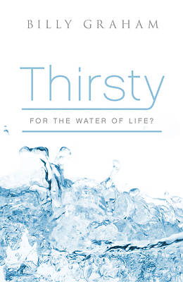 Picture of Thirsty for the Water of Life? (Pack of 25)