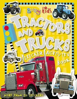 Picture of Busy Kids Tractors and Trucks Sticker Activity Book [With Stickers]