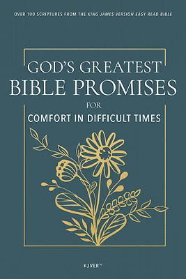 Picture of God's Greatest Bible Promises for Comfort in Difficult Times