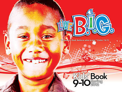 Picture of Live B.I.G. Ages 9-10 Kids' Book: Spring 2012