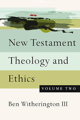 Picture of New Testament Theology and Ethics