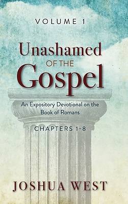 Picture of Unashamed of the Gospel