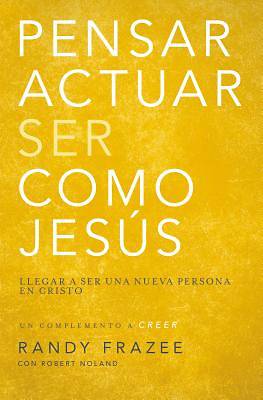 Picture of Pensar, Actuar y Ser Como Jesus
