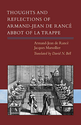 Picture of Thoughts and Reflections of Armand-Jean de Rancé, Abbot of La Trappe
