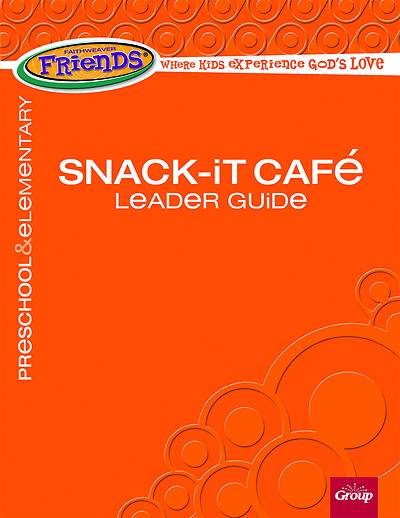 Picture of FaithWeaver Friends Preschool & Elementary Snack-It Café Leader Guide Fall 2020