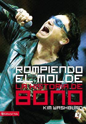 Picture of Rompiendo el Molde, la Historia de Bono
