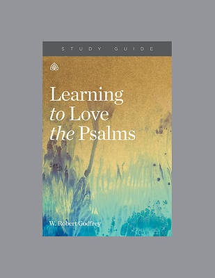 Picture of Learning to Love the Psalms