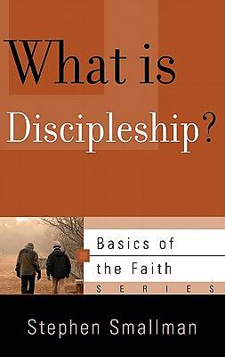 Picture of What Is Discipleship?
