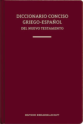 Diccionario Conciso Griego-Español del Nuevo Testamento (Tapa Dura)