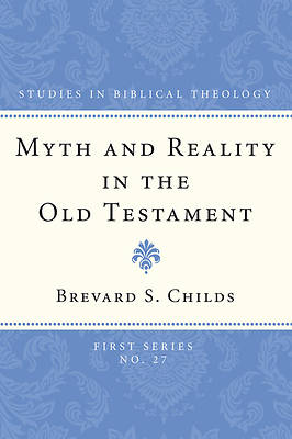 Picture of Myth and Reality in the Old Testament