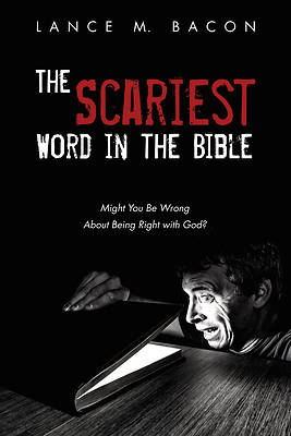Picture of The Scariest Word in the Bible