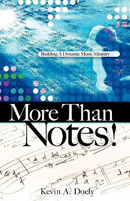 Picture of More Than Notes!