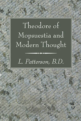Picture of Theodore of Mopsuestia and Modern Thought