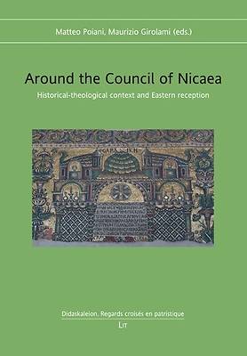 Around the Council of Nicaea